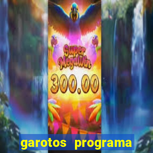 garotos programa zona leste